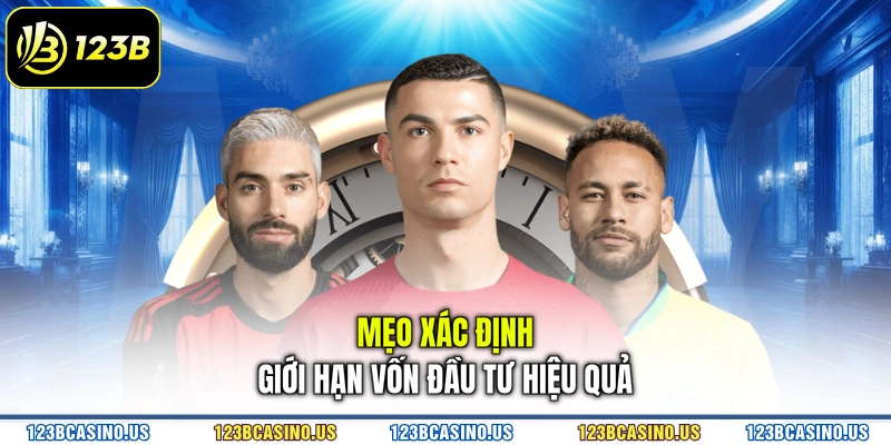 Mẹo xác định giới hạn vốn đầu tư hiệu quả
